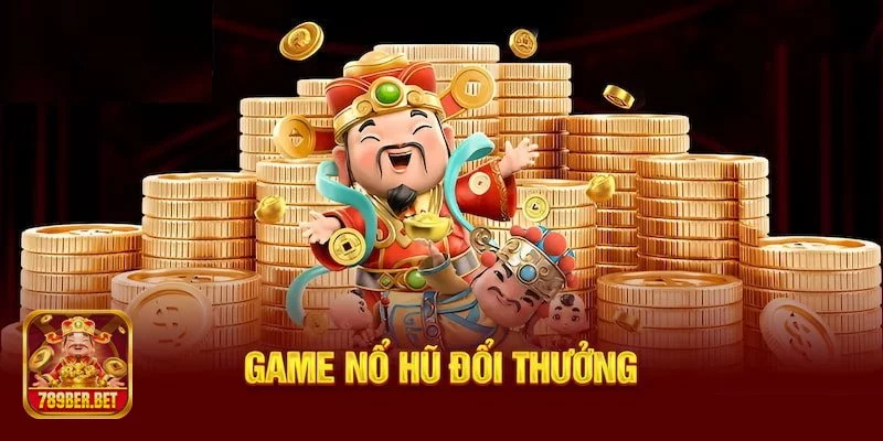 Nổ hũ thần tài – 9 mẹo thắng lớn 2025